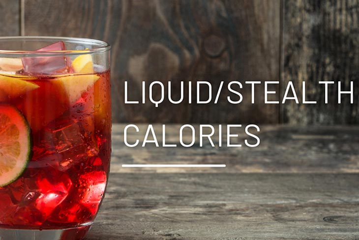 Liquid or “Stealth” Calories